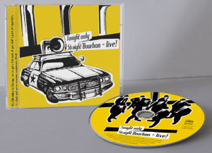 Straight Bourbon Live Mitschnitt 2004